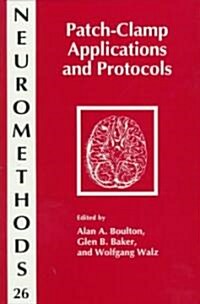 Patch-Clamp Applications and Protocols (Hardcover)
