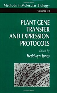Plant Gene Transfer and Expression Protocols (Spiral, 1996)