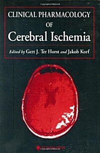 Clinical Pharmacology of Cerebral Ischemia (Hardcover)