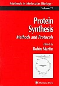 Protein Synthesis: Methods and Protocols (Hardcover, 1998)