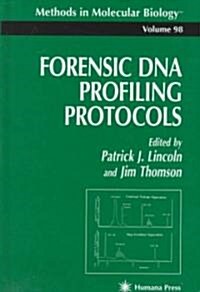 Forensic DNA Profiling Protocols (Hardcover, 1998)