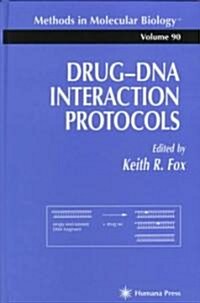 Drugdna Interaction Protocols (Hardcover, 1997. Corr. 3rd)