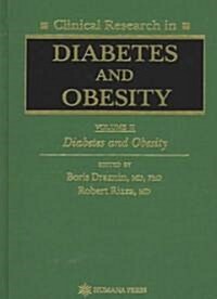 Clinical Research in Diabetes and Obesity, Volume 2: Diabetes and Obesity (Hardcover, 1997)