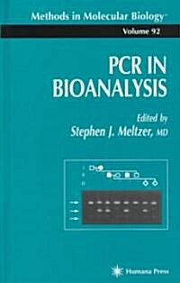 Pcr in Bioanalysis (Hardcover)