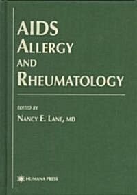 AIDS Allergy and Rheumatology (Hardcover, 1997)