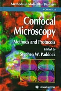 Confocal Microscopy: Methods and Protocols (Hardcover, 1999)