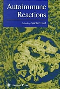 Autoimmune Reactions (Hardcover, 1999)