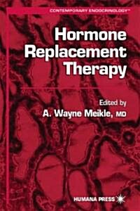 Hormone Replacement Therapy (Hardcover, 1999)