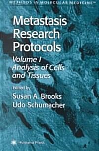 Metastasis Research Protocols (Hardcover)