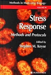 Stress Response: Methods and Protocols (Hardcover, 2000)