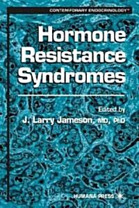 Hormone Resistance Syndromes (Hardcover, 1999)