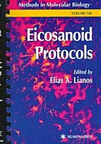 Eicosanoid Protocols (Paperback, 1999)