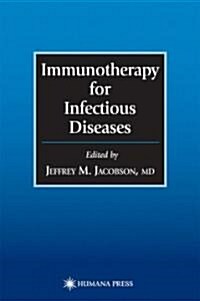 Immunotherapy for Infectious Diseases (Hardcover, 2002)