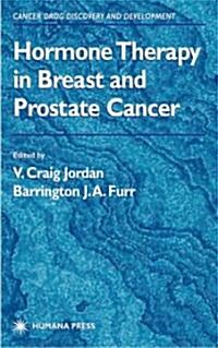 Hormone Therapy in Breast and Prostate Cancer (Hardcover, 2002)