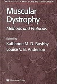 Muscular Dystrophy: Methods and Protocols (Hardcover, 2001)