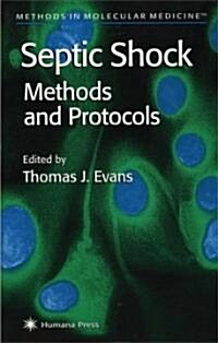Septic Shock Methods and Protocols (Hardcover, 2000)