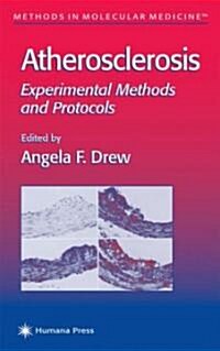 Atherosclerosis: Experimental Methods and Protocols (Hardcover, 2001)