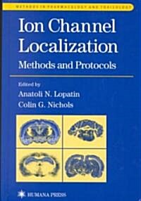 Ion Channel Localization (Hardcover, 2001)