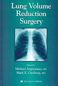 Lung Volume Reduction Surgery (Hardcover, 2002)