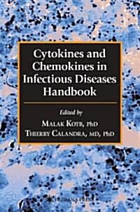 Cytokines and Chemokines in Infectious Diseases Handbook (Hardcover, 2003)