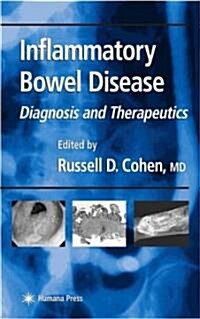 Inflammatory Bowel Disease: Diagnosis and Therapeutics (Hardcover)