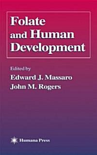 Folate and Human Development (Hardcover, 2002)