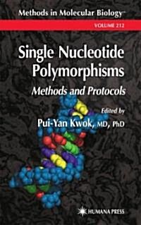 Single Nucleotide Polymorphisms: Methods and Protocols (Hardcover)