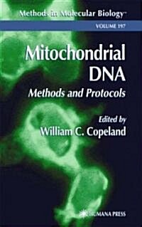Mitochondrial DNA: Methods and Protocols (Hardcover, 197)