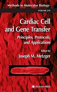 Cardiac Cell and Gene Transfer (Hardcover, 2003)