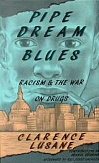 Pipe Dream Blues (Paperback)