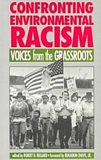 Confronting Environmental Racism (Paperback, 1st)