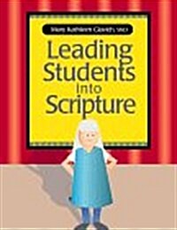Leading Students into Scripture (Paperback)