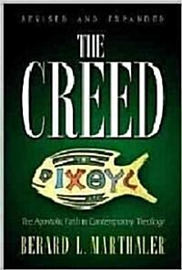 The Creed: The Apostolic Faith in Contemporary Theology (Paperback, 2, Revised)