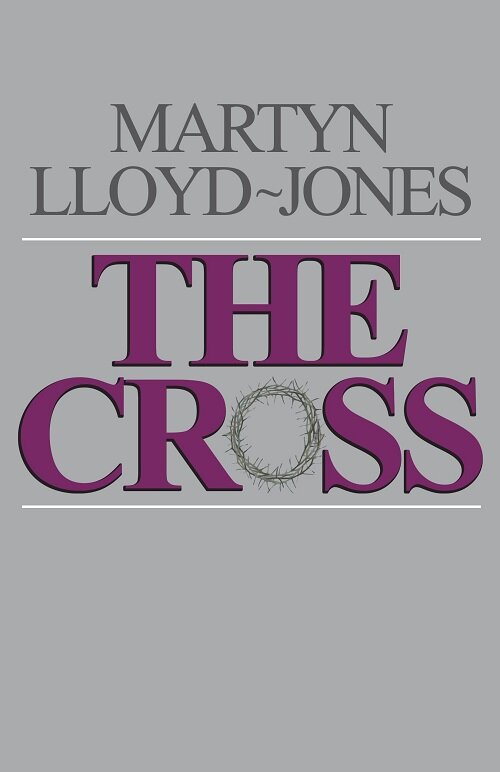 The Cross: Gods Way of Salvation (Paperback)