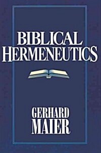 Biblical Hermeneutics (Paperback)