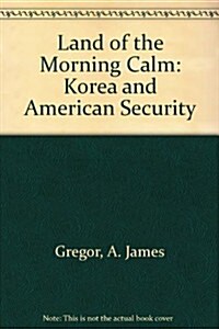 Land of the Morning Calm (Paperback)