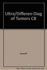 Ultrasonic Differential Diagnosis of Tumors (Hardcover)