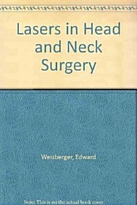 Lasers in Head and Neck Surgery (Hardcover)