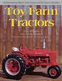 Toy Farm Tractors (Paperback, 1st)