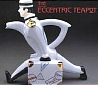 Eccentric Teapot (Hardcover)