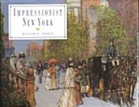 The Impressionist New York: City of Glass (Mortal Instruments) (Hardcover)