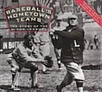 Baseballs Hometown Teams: Lifetime Wealth and Lifelong Security (Hardcover)