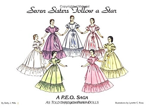 Seven Sisters Follow a Star: A P.E.O (Paperback)