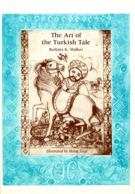 The Art of the Turkish Tale, Volume 2 (Hardcover)