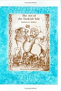 The Art of the Turkish Tale, Volume 2 (Hardcover)
