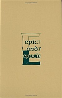 Epic and Epoch: History of a Genre (Hardcover)