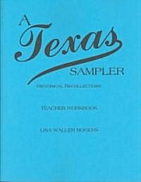 The Texas Sampler (Paperback, Workbook)