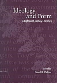 Ideology and Form in Eighteenth-Century Literature (Hardcover)