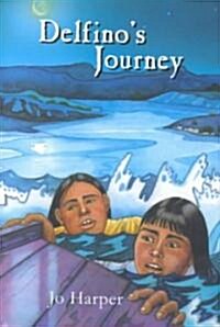 Delfinos Journey (Hardcover)