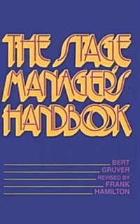 The Stage Managers Handbook (Paperback, Revised)